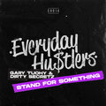 Gary Tuohy、Dirty Secretz - Stand For Something