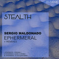 Sergio Maldonado、H Salazar - Ephermeral (H Salazar Remix)