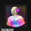 Artisan - Super Freak