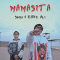 ERKe Ali、SAGA - Mamasita (Explicit)