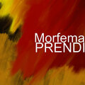 Morfema - Prendi