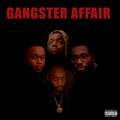 L-Tism、Ave World - Gangster Affair (Explicit)