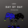Grey Area、ssjluke - Day By Day (feat. GreyArea)(Explicit)