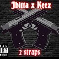Jhitta、Keez - 2 Straps (feat. Keez)(Explicit)