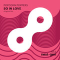 Popcorn Poppers - So In Love (OriginalMix)