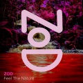 Zod - Feel The Nature