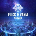 Flick、VANM - Vanman