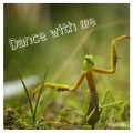 Dance with me