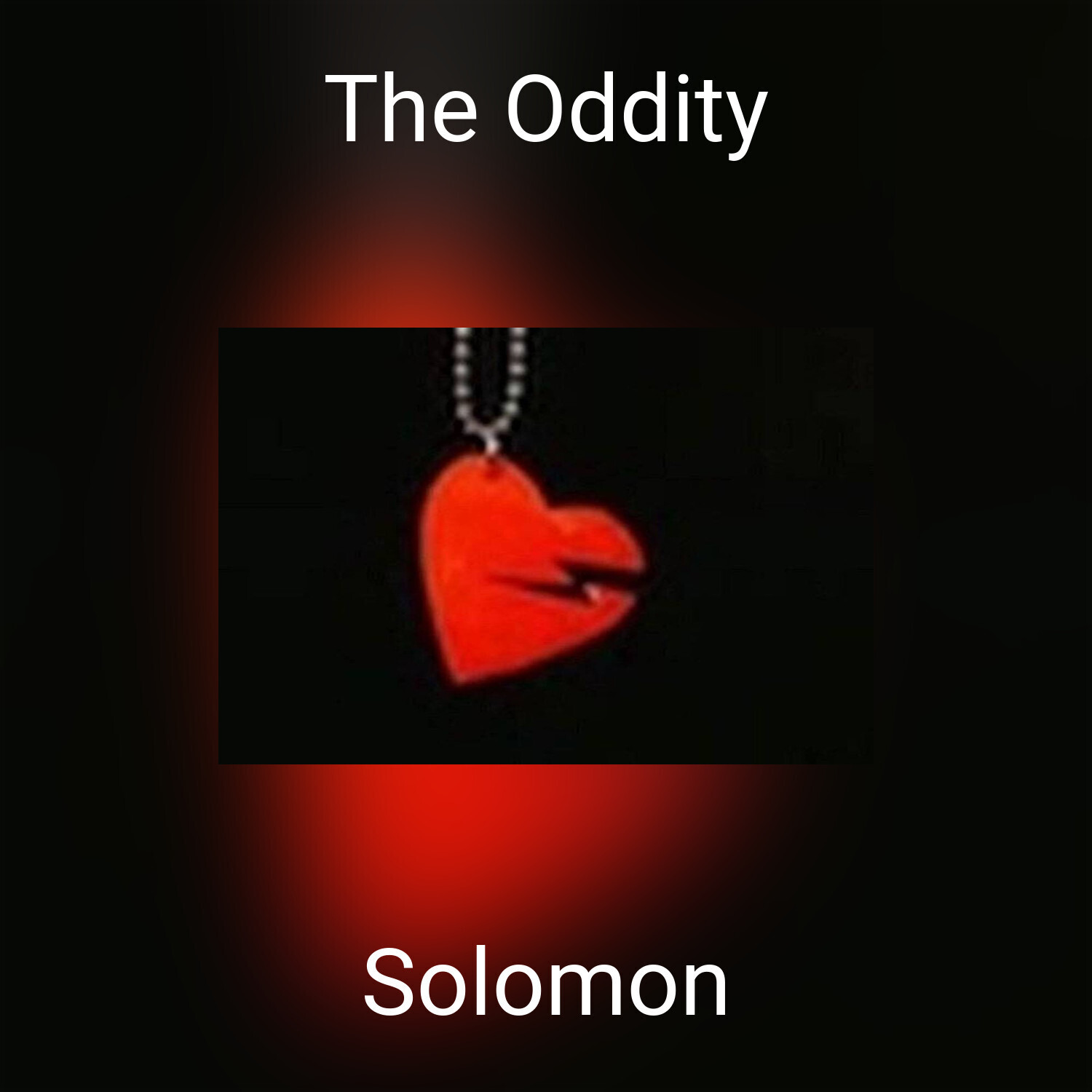 Solomon - Strangest Life Ive Ever Known