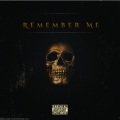 Remember Me (feat. SadBoyProlific & Thomas Reid)(Explicit)