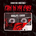Christian Martinez - Pain In My Eyes (Explicit)