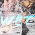 Belvy、MikeyDollaz - Wet (feat. Mikey Dollaz)(Explicit)