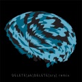 DF、Stereo_IMG - DELETE (ak)(sry)(feat. Stereo_IMG)(Stereo_IMG Remix)
