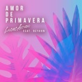 Amor de Primavera (Remix)