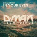 Roman Sand - In Your Eyes (Original Mix)
