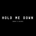 MDNGHT、EQUINOX - Hold Me Down (feat. Equinox)