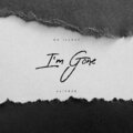 Da Illest、kelFRVR - I'm Gone
