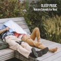 Deep Sleep Music Experience、Musica Relajante Para Dormir、Música Para Dormir Rápido - Nature Music for a Fresh Mind
