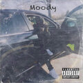 Moody - Battle for em trenches (Explicit)