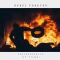 Rebel Forever (feat. Vilma & Perttu)