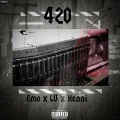 EMO、Henni、LV - 420 (feat. LV & Henni)(Explicit)