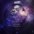 Peven Everett、Hallex M、Pablo Martinez - Pop It and Shake It
