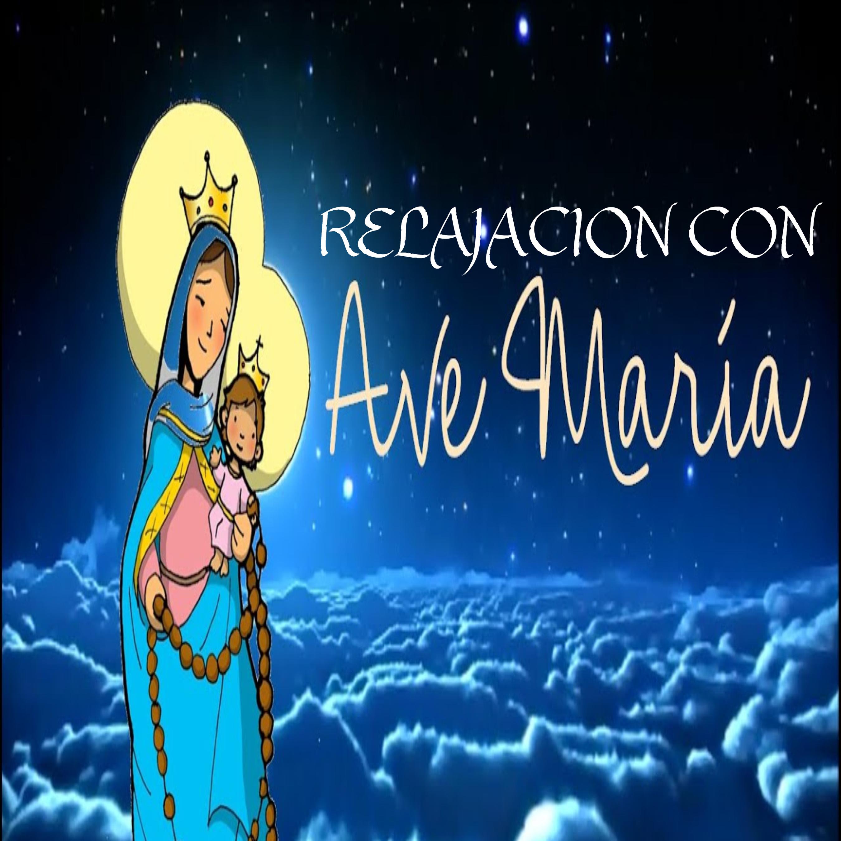 Relajacion Espiritual - Relajación con ave María