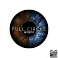 Imperetiv、Junk、mickey factz - Full Circle (Explicit)