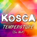 Kosca、Chris Panaghi、Joshua Harris - Temperature