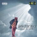 Mike Gesus - Sent By God (Explicit)