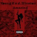 J. Winston7、Eyo-E - Amazing (feat. Eyo-E)