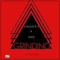 Kwoopii、Niza - Grinding (feat. NIZA)(Explicit)