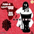 Funi-R and Denis Opus、Big Ben - Khezwo (feat. Big Ben)