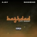 Baghdad (feat. Ghost)(Explicit)