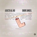 Rompele Un Pie (feat. Dark Angel)(Explicit)