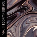 Lucha - I Don't Need You