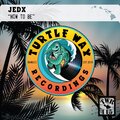 JedX - How to Be
