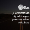 Yudha Paramata - DJ DELUT NGKAS POSO SOK SOKAN MELU BUKO