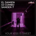 Your Kiss Is Sweet (Original Mix)