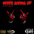 Tony Notez - Never giving up (Explicit)