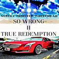 Street Minister Whitehead、Johnny Clark - So Wrong II True Redemption