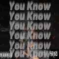 2sick2raw、ZYERDAGREAT、Solo - You Know (Explicit)