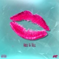 AxR - KISS & TELL (Explicit)