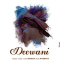 Bugzy - Deewani
