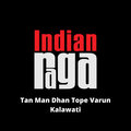 Indianraga、Priya Bondre、Rucha Jambhekar、Sumhith Veda Aradhyula、Priyanka Chary、Ashish Deshpande - Tan Man Dhan Tope Varun Kalawati - Kalawathi - Ektaal