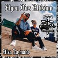 Tong Po Rap Cristiano、LAU、Dj Reina - Alza La Mano (Explicit)(feat. Lau & Dj Reina版)