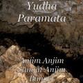 Yudha Paramata - Anjim Anjim Sangat Anjim Banget