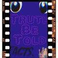 Facts - Truth Be Told
