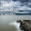 Yudha Paramata - Jambu Janji janji mu Janji Palsu