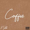 Nelle - Coffee (Explicit)